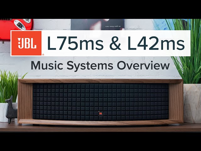 Prezentare JBL L75ms și L42ms - sisteme audio premium pentru acasă